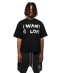 I Want Love T-Shirt - Black